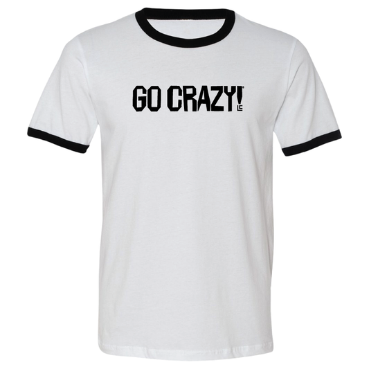 Go Crazy!® Ringer Tee